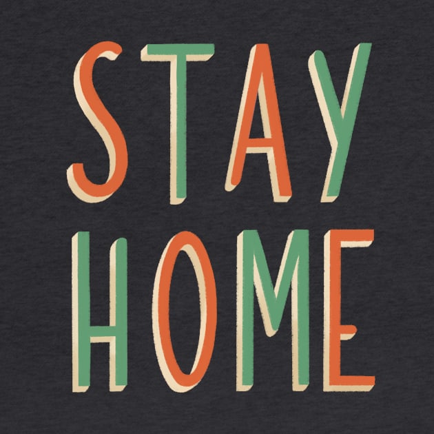 Stay home hand lettering design by Valeria Frustaci 